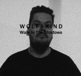 image cover: Wolfskind - Walk in the Shadows [WK01]