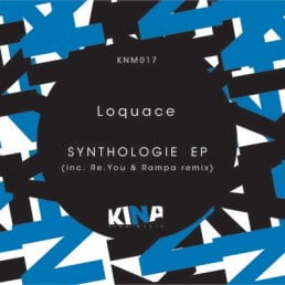 image cover: Loquace - Synthologie EP [KNM017]