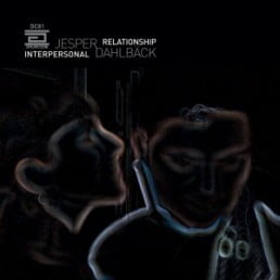 image cover: Jesper Dahlback - Interpersonal Relationship [DC81]