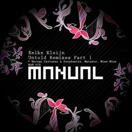 image cover: Eelke Kleijn – Untold Remixes Part 1 (Hernan Cattaneo Remix) [MAN05]