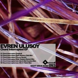 image cover: Evren Ulusoy - Chord Interrupted EP [NDMNETEP093]