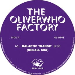 image cover: The Oliverwho Factory – Galactic Transit [RH033]