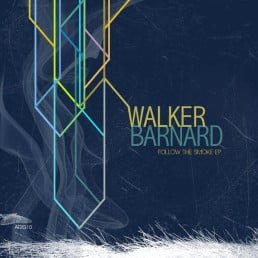 image cover: Walker Barnard - Follow The Smoke EP [ADIG10]
