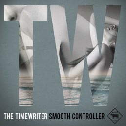 image cover: The Timewriter – Smooth Controller [BEEF039]