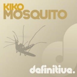 image cover: Kiko - Mosquito EP [DEFDIG1101]