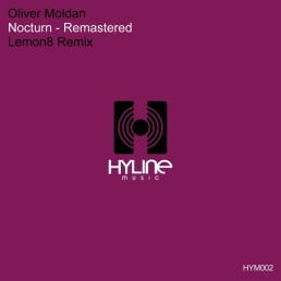 image cover: Oliver Moldan - Nocturn EP (Remastered Incl. Lemon8 Remix) [HYM002]