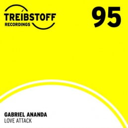 image cover: Gabriel Ananda - Love Attack (Incl. Till Kruger Remix) [TREIBSTOFF095]