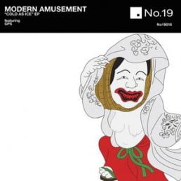 image cover: Modern Amusement - Cold As Ice EP [NO19016]