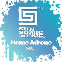 image cover: SQL - Home Adrone [SUB012]