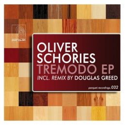 image cover: Oliver Schories - Tremodo EP [PARQUET032]