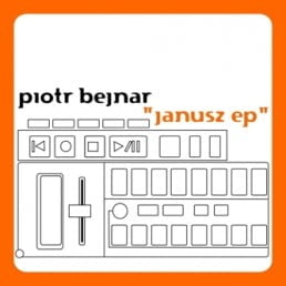 image cover: Piotr Bejnar - Janusz EP [MFD08]