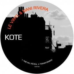 image cover: Mani Rivera and Le Vinyl - Time Will Reveal [KOTE1035]
