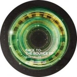 image cover: Alex Celler – Back To The Bounce EP [CIN12008]