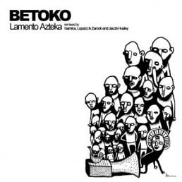 image cover: Betoko - Lamento Azteka [WYS006]