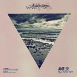 image cover: Amelie Music - Seal The Silence EP [SPN017]