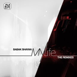 image cover: Babak Shayan - My Life The Remixes [PLAY1048]