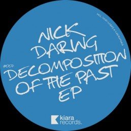 image cover: Nick Daring - Decomposition Of The Past [KR007]