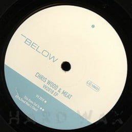 image cover: Chris Wood And Meat - VH 2010 EP [BELOW023]