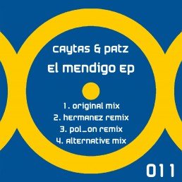 image cover: Caytas And Patz - El Mendigo EP [CARA011]