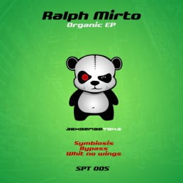 image cover: Ralph Mirto - Organic EP [SPT005]