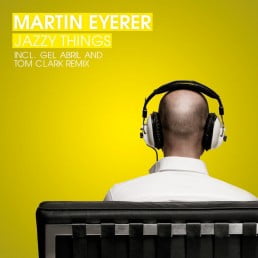image cover: Martin Eyerer - Jazzy Things [BF090]