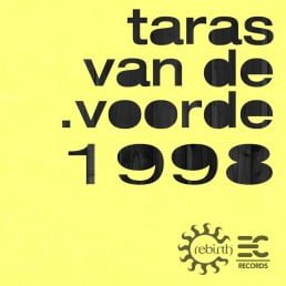 image cover: Taras Van De Voorde - 1998 (2000 And One Re-Edit) [REB047RR]