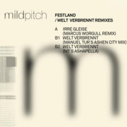 image cover: Festland - Welt Verbrennt Remixes [MILD009]