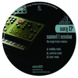 image cover: Samuel L Session – The Organ Track Remixes [MATERIAL029]