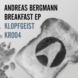 image cover: Andreas Bergmann - Breakfast EP [KR004]