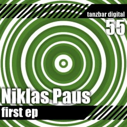 image cover: Niklas Paus - First EP [TANZBARDIGITAL055]