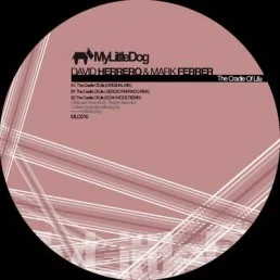 image cover: David Herrero, Mark Ferrer - The Cradle Of Life [MLD016]