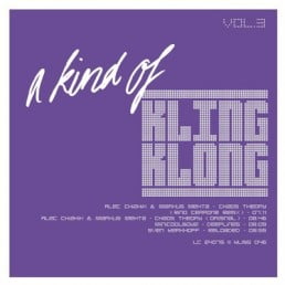 image cover: VA - A Kind Of Kling Klong Volume 3 [KLING046]