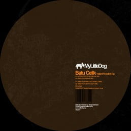 image cover: Batu Celik – Instant Reaction [MLD014]