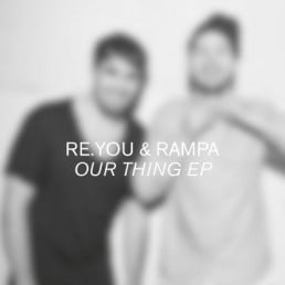 image cover: Re.You, Rampa - Our Thing EP [SOUVENIR035]
