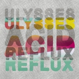 image cover: Ulysses - Acid Reflux [TOB011]