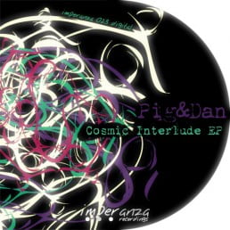 image cover: Pig And Dan - Cosmic Interlude EP [IMPERANZA023DIGITAL]