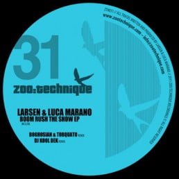 image cover: Larsen, Luca Marano – Boom Rush The Show EP [ZTH031]