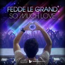 image cover: Fedde Le Grand - So Much Love [TOOL14101Z]