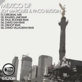 image cover: Joy Marquez, Paco Buggin - Mexico DF [SS208]