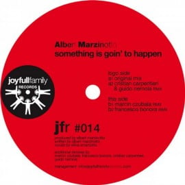 image cover: Albert Marzinotto - Something is Goin to Happen [JFR014]