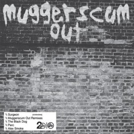 image cover: Surgeon - Muggerscum Out Remixes [SOMA309D]