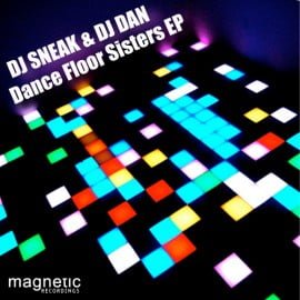 image cover: DJ Sneak, DJ Dan - Dance Floor Sisters EP [MAGD17]