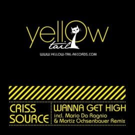 image cover: Criss Source - Wanna Get High [YT056]