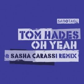 image cover: Tom Hades - Oh Yeah [SBTG016]