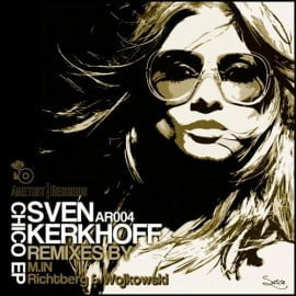image cover: Sven Kerkhoff - Chico EP [AR004]