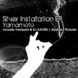 image cover: Yamamoto - Silver Installation [RSPDIGI164]