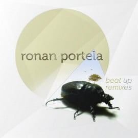 image cover: Ronan Portela – Beat Up Remixes [UNFOUND58]