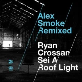 image cover: Alex Smoke - Alex Smoke (Remixed) [SOMA313D]