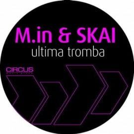 image cover: M.In, SKAI - Ultima Tromba [CR010]