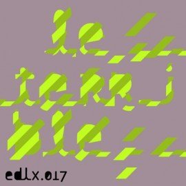 image cover: Terence Fixmer - Le Terrible EP [EDLX017]